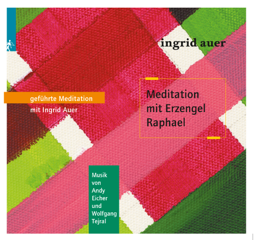 Meditation mit Erzengel Raphael CD